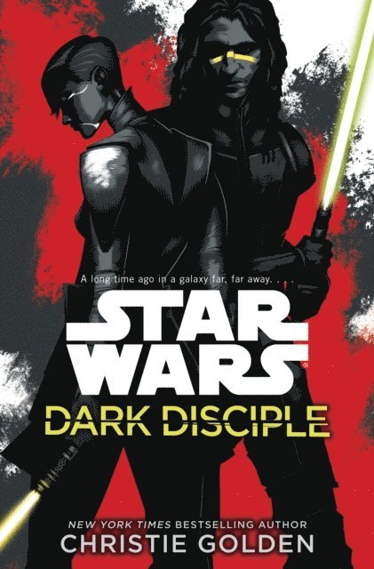 Christie Golden - Star Wars: Dark Disciple, E-bok
