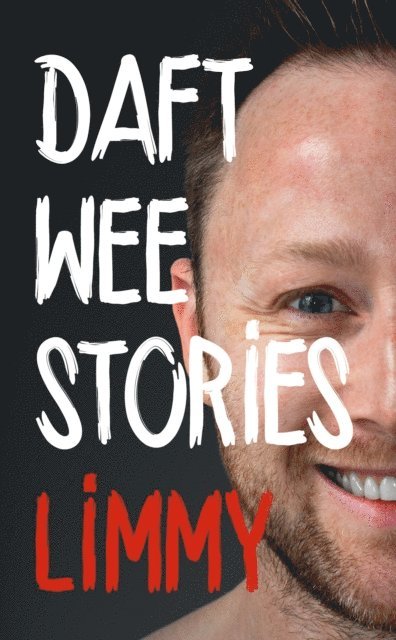 Limmy - Daft Wee Stories, E-bok
