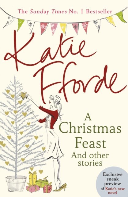 Katie Fforde - Christmas Feast, E-bok