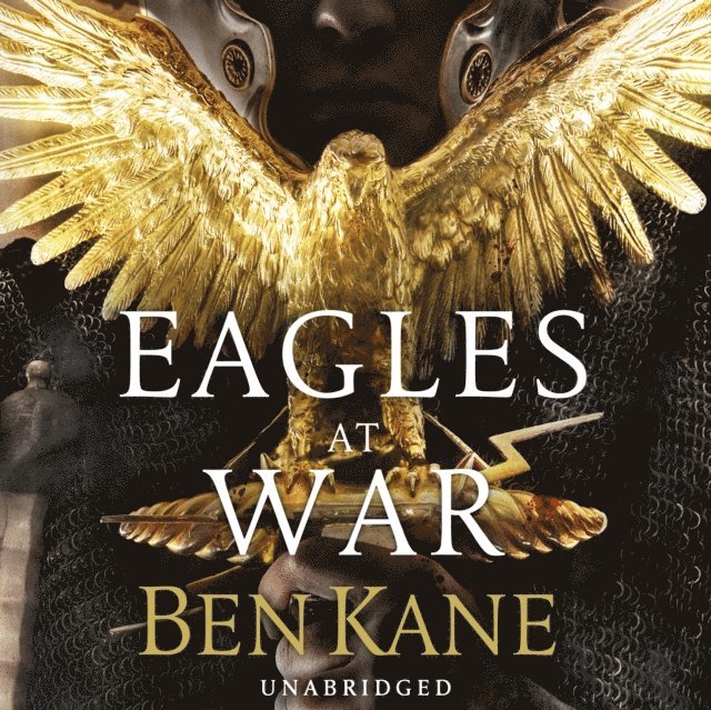 Ben Kane - Eagles at War, Ljudbok