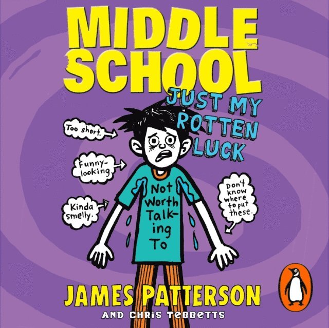 James Patterson - Middle School: Just My Rotten Luck, Ljudbok