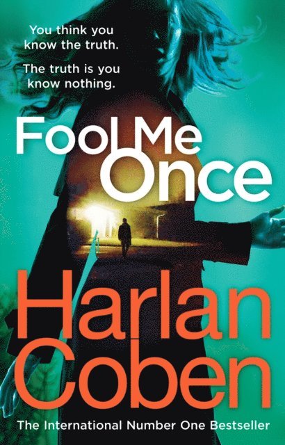 Harlan Coben - Fool Me Once, E-bok