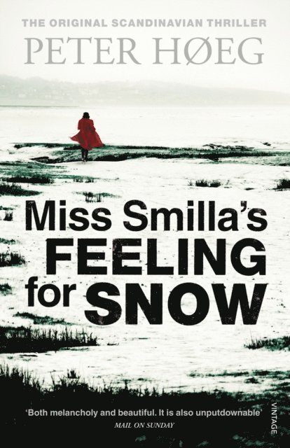 Peter Høeg - Miss Smilla's Feeling For Snow, E-bok