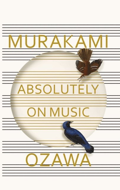 Haruki Murakami, Seiji Ozawa - Absolutely on Music, E-bok