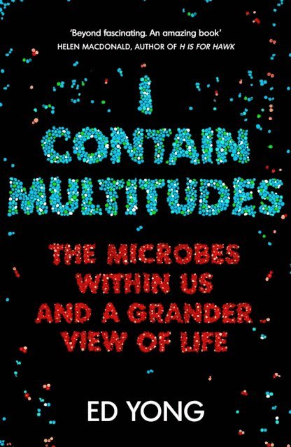 Ed Yong - I Contain Multitudes, E-bok