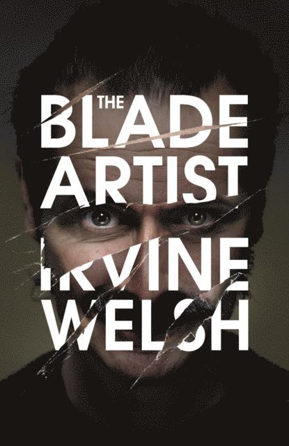 Irvine Welsh - Blade Artist, E-bok