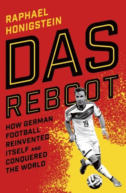 Raphael Honigstein - Das Reboot, E-bok