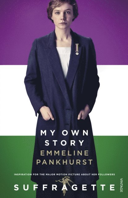 Emmeline Pankhurst - My Own Story, E-bok