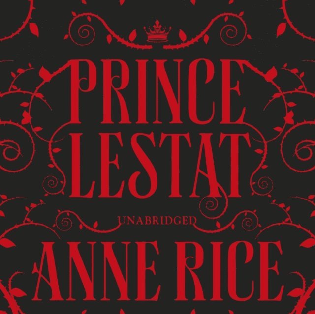 Anne Rice - Prince Lestat, Ljudbok