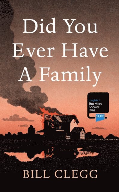 Bill Clegg - Did You Ever Have a Family, E-bok. Tillgänglighet: Lägg i varukorg