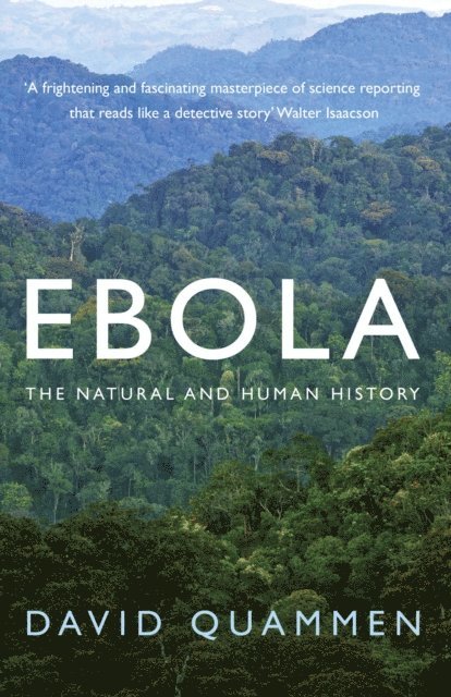 David Quammen - Ebola, E-bok