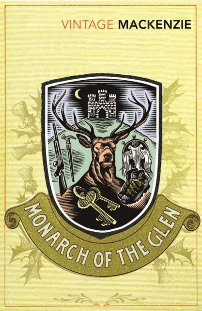 Compton Mackenzie - Monarch of the Glen, E-bok