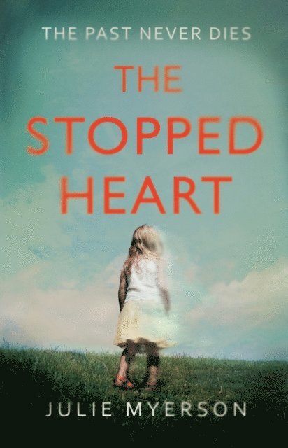 Julie Myerson - Stopped Heart, E-bok. Tillgänglighet: Lägg i varukorg