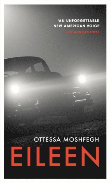 Ottessa Moshfegh - Eileen, E-bok