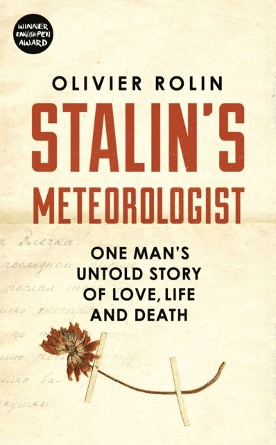 Olivier Rolin - Stalin’s Meteorologist, E-bok