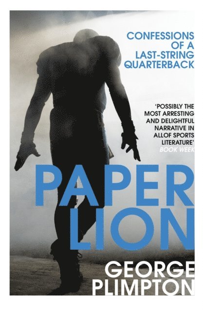 George Plimpton - Paper Lion, E-bok