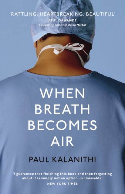 Paul Kalanithi - When Breath Becomes Air, E-bok