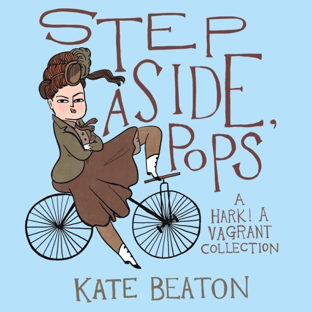 Kate Beaton - Step Aside, Pops, E-bok