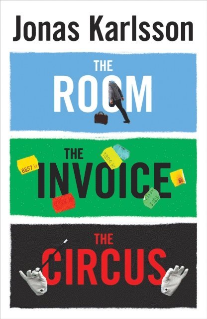 Jonas Karlsson - Room, The Invoice, and The Circus, E-bok
