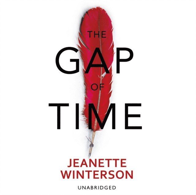 Jeanette Winterson - Gap of Time, Ljudbok