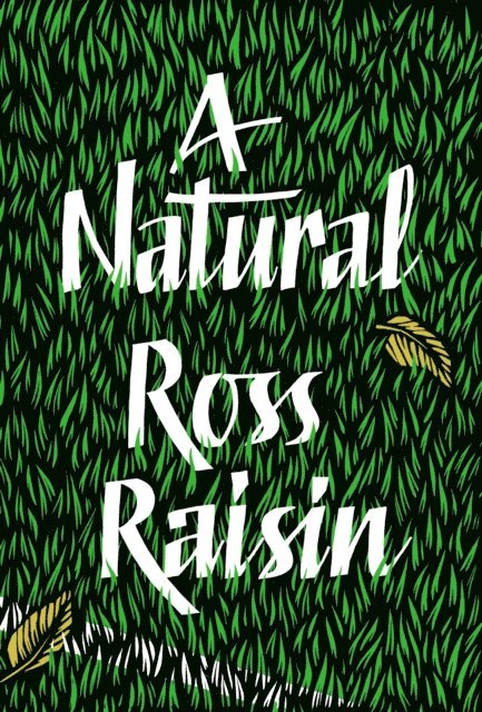 Ross Raisin - Natural, E-bok