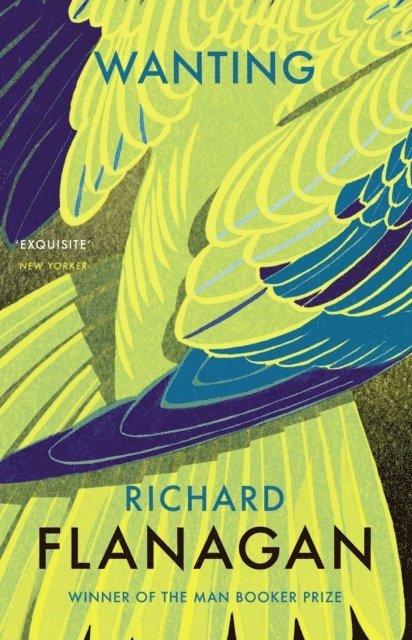 Richard Flanagan - Wanting, E-bok