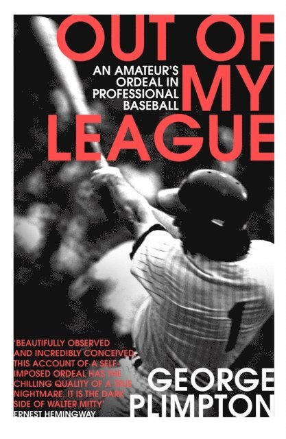 George Plimpton - Out of my League, E-bok
