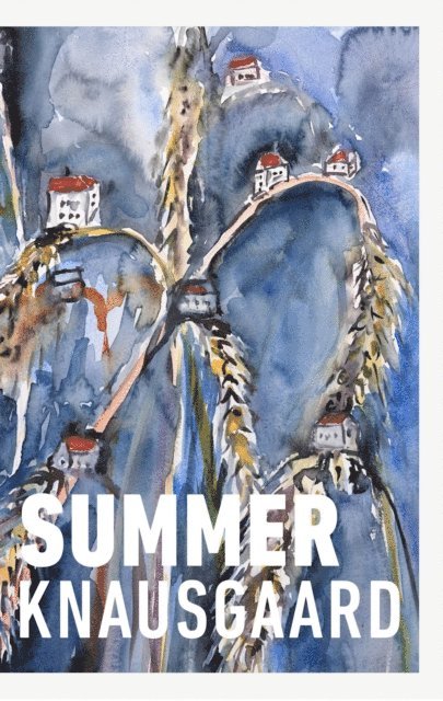 Karl Ove Knausgaard - Summer, E-bok