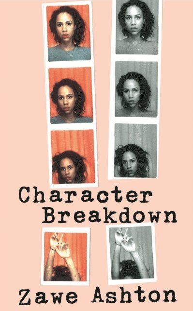 Zawe Ashton - Character Breakdown, E-bok