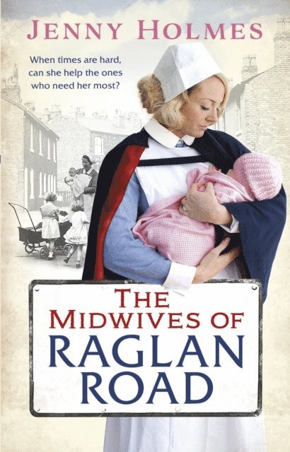 Jenny Holmes - Midwives of Raglan Road, E-bok