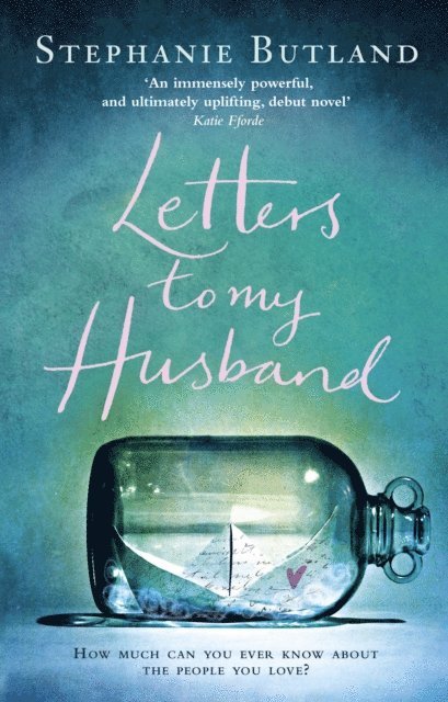 Stephanie Butland - Letters To My Husband, E-bok. Tillgänglighet: Lägg i varukorg