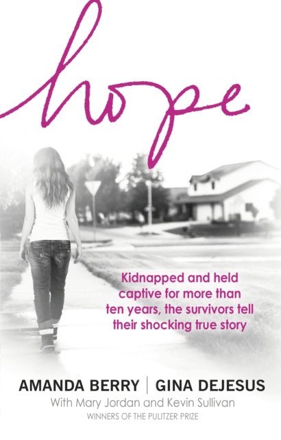 Amanda Berry, Gina DeJesus - Hope, E-bok