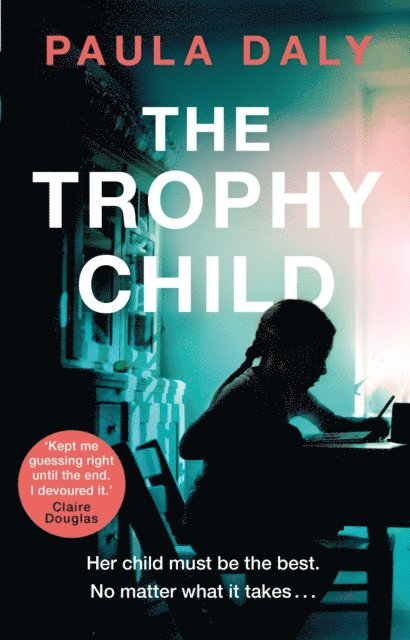 Paula Daly - Trophy Child, E-bok