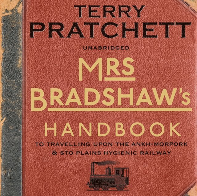 Terry Pratchett - Mrs Bradshaw's Handbook, Ljudbok
