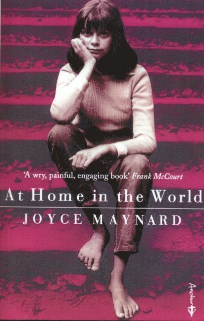 Joyce Maynard - At Home In The World, E-bok