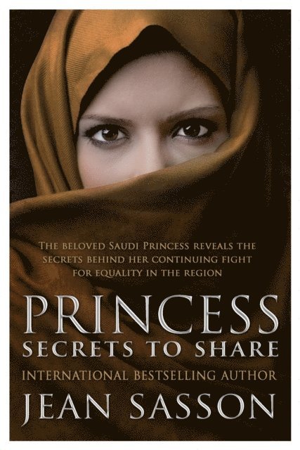 Jean Sasson - Princess: Secrets to Share, E-bok
