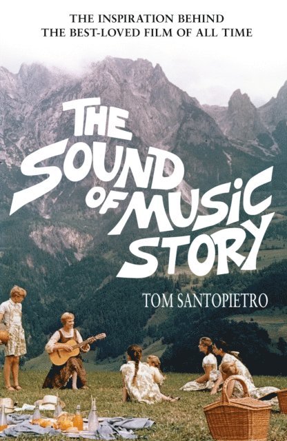 Tom Santopietro - Sound of Music Story, E-bok