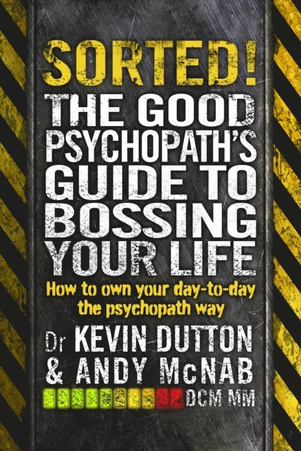 Andy McNab, Kevin Dutton - Sorted!, E-bok