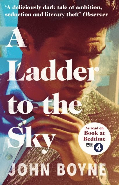 John Boyne - Ladder to the Sky, E-bok