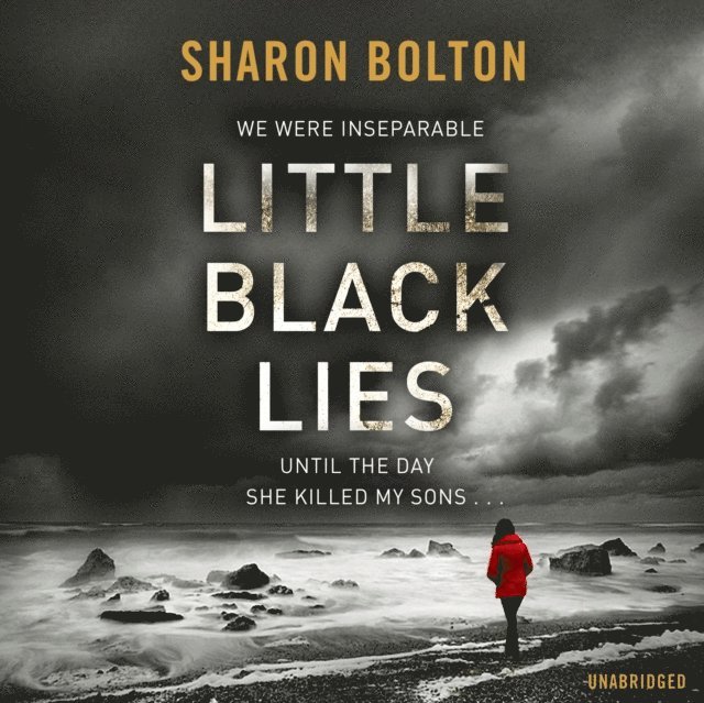Sharon Bolton - Little Black Lies, Ljudbok