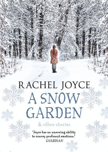 Rachel Joyce - Snow Garden and Other Stories, E-bok
