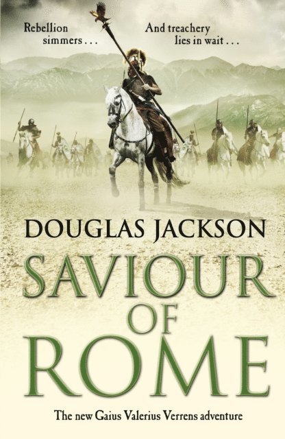 Douglas Jackson - Saviour of Rome, E-bok