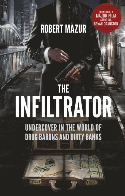 Robert Mazur - Infiltrator, E-bok