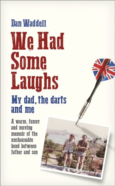 Dan Waddell - We Had Some Laughs, E-bok