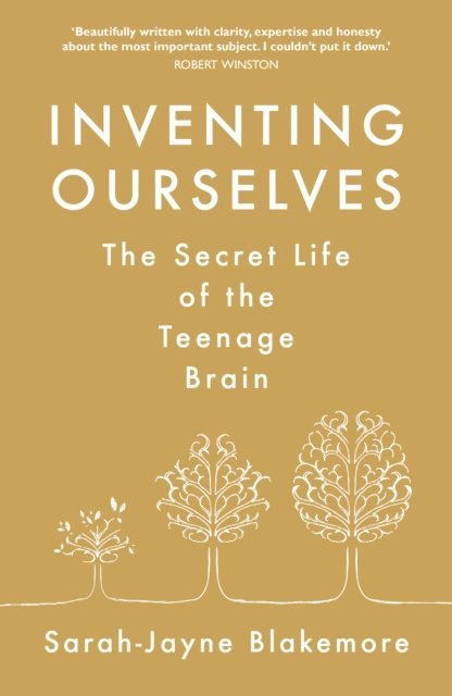 Sarah-Jayne Blakemore - Inventing Ourselves, E-bok