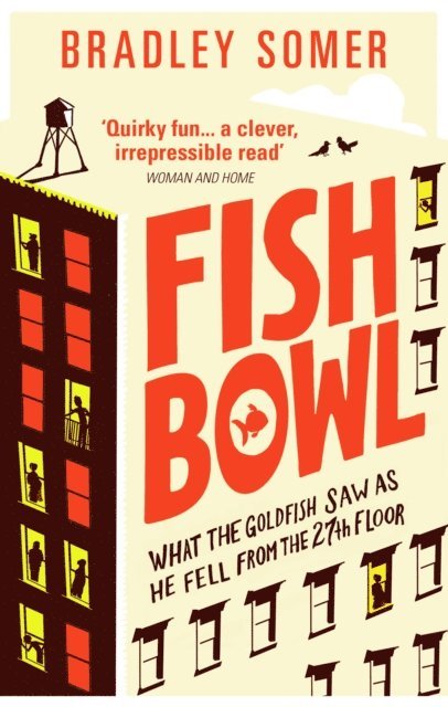 Bradley Somer - Fishbowl, E-bok