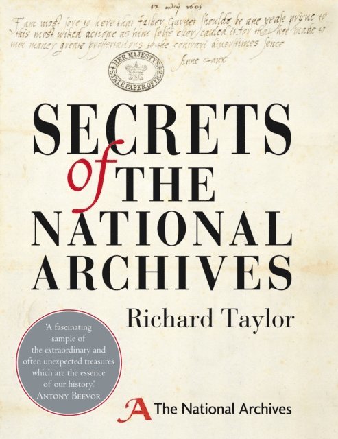 Richard Taylor, National Archives - Secrets of The National Archives, E-bok