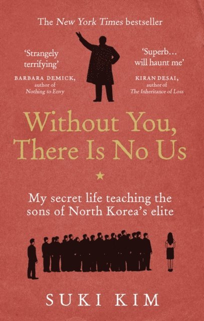 Suki Kim - Without You, There Is No Us, E-bok