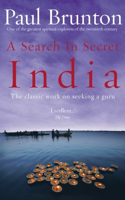 Paul Brunton - Search In Secret India, E-bok