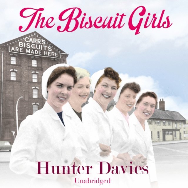 Hunter Davies - Biscuit Girls, Ljudbok